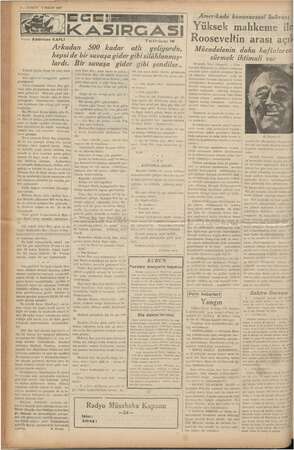    6— KURUN 7 NİSAN 1937 Yazan: Fm KAFLI Arkadan 500 kadar atlı hepsi de bir savaşa gider gibi silâhlanmış- lardı. Bir savaşa