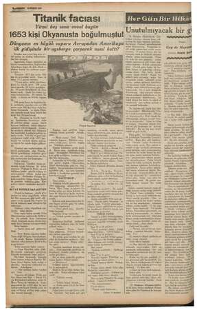  FAZ mayer e ee gi A” YENİSAN 17. - Titanik facıası Yirmi beş sene evvel bugün 1653 kişi Okyanusta boğulmuştu! .. ... Dünyanın