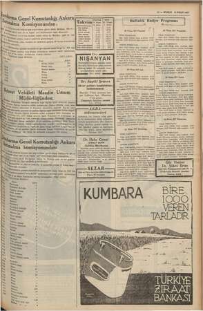    11 — KURUN 19 NİSAN 1937 a 2 LE Genel Kumutanlığı Ankara malma Komisyonundan : 7 İva mektebi ihtiyacı için yap tırılması