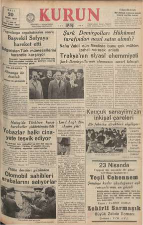     İSTANBUL — Ankara desi Posta kutusu: 46 (İstanbul) Yusoslavya seyahatinden sonra Başvekil Sofyaya hareket etti Ulgaristan