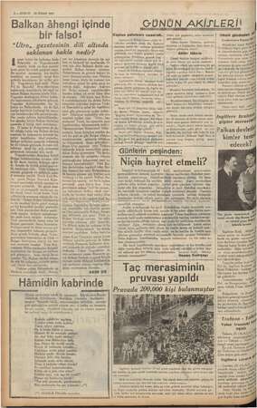  ANE 2—KURUN 23 NİSAN 1937 Balkan âhengi içinde bir falso! “Ütro,, gazetesinin dili altında saklanan pan nedir? smet İnönü bir