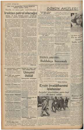    — 2 — KURUN 30 NİSAN 1937 Türk--irak al. Me sahada da istifade: çareleri. vat Fındık. ve -saire gibi ini vererek Iraktan