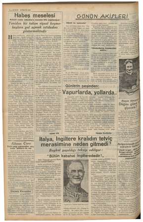    2—KURUN 15 MAYIS 1937 Habeş meselesi Hukuki nokta müzakere mevzuu bile yapılamiyor Yeniden bir takım siyasi keşme- keşlere