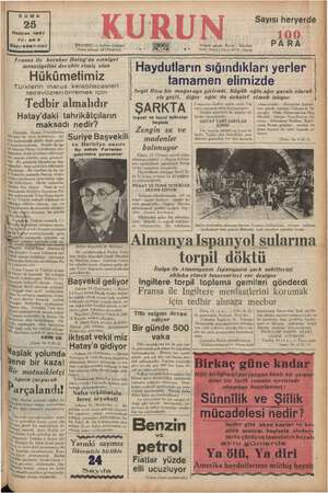    CUMA 25 Haziran 1937 Sayısı heryerde Yıl: 203 Sayı:6987-1107 İSTANBUL — Ankara esi Telgrat adresi: Kurun , İstanbul Pp A R