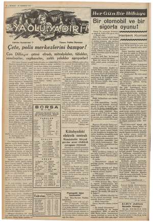  © 6 — KURUN Ti TEMMUZ 1947 Tefrika Numarası: 7 Yazan: Feliks Bavman İc polis merkezlerini basıyor! Con Dillinger çetesi...