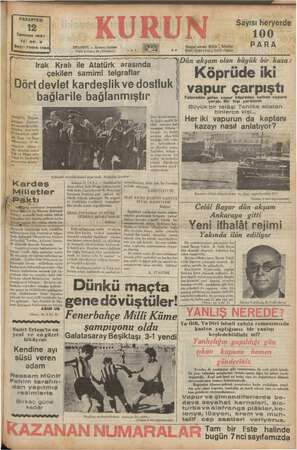    (me PAZARTESİ | 12 Temmuz 1937 Yıl: 20.3 Sayı: 7004-1132 İSTANBUL «— Ankara Caddesi Posta kutusu: 46 (/stanbul) GP ününü