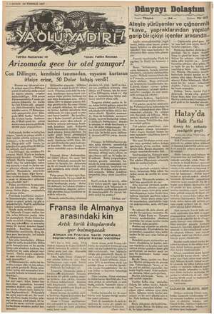  6 — KURUN 14 TEMMUZ 1937 - Tefrika Numarası: 10 Arizomada gece bir otel yanıyor! Yazan: Feliks Bavman Con Dillinger,...