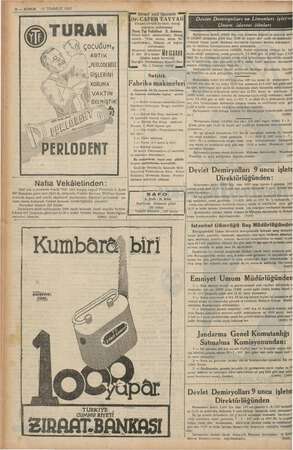    Me ME? İ I9 TEMMUZ 1937 <a i ÇOCUĞUM, A ÜN ARTIK PERLODENTLE 2) DİŞLERİNİ b al di 12 — KURUN 2920 lira ME bedelli 7300 adet