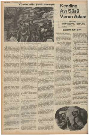    (ge KURUN 19 TEMMUZ 1937) esim yüz yeri hikâye: “Odun ek üç e kahvenin önünden geçti I Oğle güneşi sitebe diklemesine bir