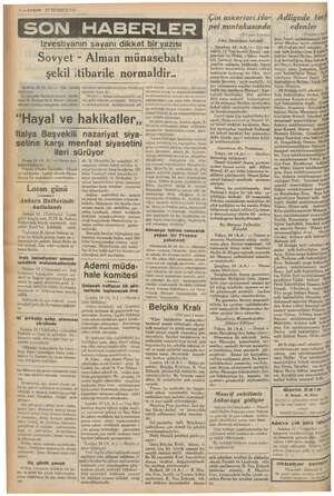  6 — KURUN 25 TEMMUZ 193 izvestiyanın şayanı dikkat bir yazısı Sovyet - Alman münasebatı şekil itibarile normaldir.. R Si iade