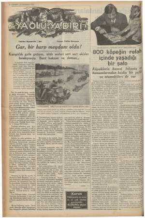  8 — KURUN 26 TEMMUZ 1937 Tetrika Numarası : Yazan: Feliks Bavman Gar, bir harp meydanı oldu! Karışıklık gırla gidiyor, silâh