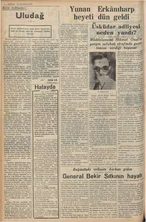  eee P MA aa “> 2. — KURUN 4 AĞUSTOS 1937 , - İsmi sz meoğ dağ ki Çi rada Bursa mektupları: Uludağ Devlet jandarmasına karşı
