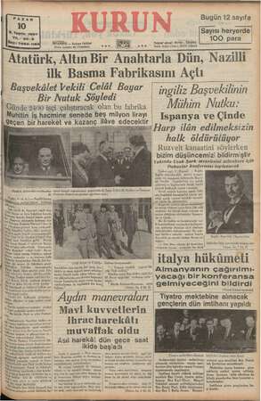    a Bugün 12 sayıfa Sayısı heryerde 100 para 'ANBUD — 7 desi Posta kutusu: 46 (İstanbul) ... Atatürk, Altın Bir Anahtarla...