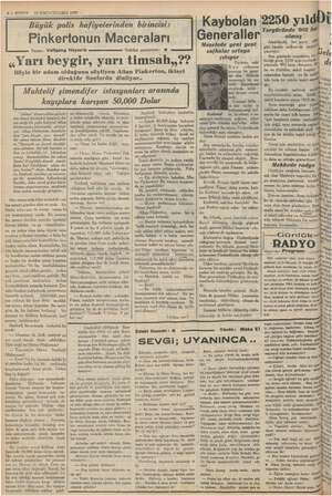  Il pa 8 — KURUN 10 BİRİNCİTEŞRİN 1937 Büyük polis hi olerimden birincisi; Pinkertonun Maceraları mu» Yazan: Voligang Haynrih