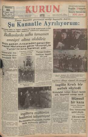       CUMARTESİ 8. Teşrin 1937 Ankara Caddesi | (kan) vi | ii N Posta Kutusu! 46 Yunan Başvekili gazetemize verdiği ceo 120 N