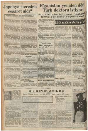    2 — KURUN Japonya cesaret aldı? Bir Bulgar muharririne gö fyada intişar eden Utro gazetesi, Mug profesörü Genoff'un...