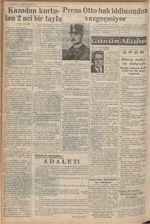    LE 25 BİRİNCİKÂNUN 1937 Kazadan kurtu- Prens Otto hak iddiasından lan 2 nci bir ayi (Üstyanı birincide) daima metin olmağa