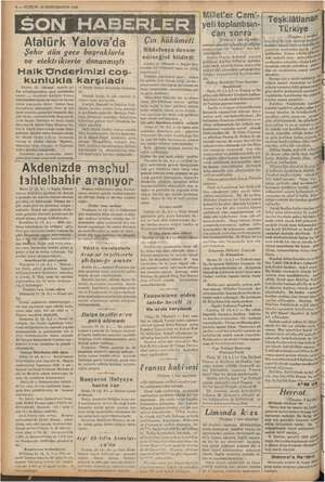    6 — KURUN 22 İKİNCİKANUN 1938 (| si SON HABERLER| Atatürk Yalova'da Sehir dün gece bayraklarla ve elekiriklerle donanmıştı