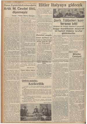    hi l İ | i N 2 — KURUN 27 İKINCİ KANUN 1934 Osman Erginin kitabı münasebetile Artık M. Cevdet öldü, diyemeyiz Hakkı Süha