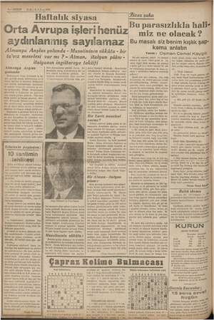    2 — KURUN 2ZIŞUBAT— 1938. Haftalık 'siyasa Orta Avrupa işleri henüz aydınlanmış sayılamaz Almanya Anşlus yolunda -...