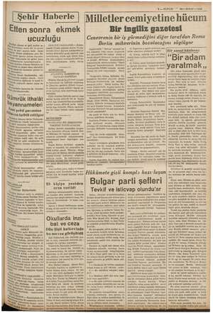    kiğg idaresi ia ini malüm şe- a alk nra süt ve ekmek de kat'i e halle tir. Habe; İSan a İşle m rini de bizzat idare...