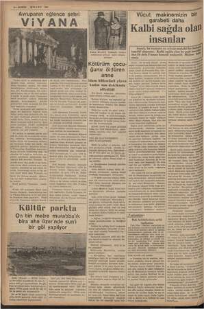    6 —KURUN S#OMAET 1938 Avrupanın eğlence şehri VIYANA Viyana gn ye muhteşem man- zarasını Tuna 6hrine . borçludur. Tuna,...