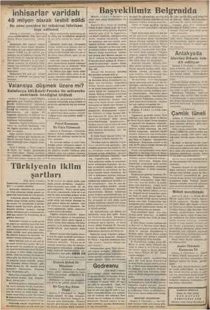    inhisarlar varidatı 48 milyon olarak tesbit edildi Bu sene yeğen iki müskirat fabrikası inşa si lecek Ankara, 9 lela — imar