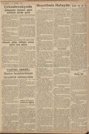    e KURUN i 13 HAZİRAN 1938 Çekoslovakyada intihabatın üçüncü günü sükünet içinde geçti e 2 (AA. ) — Belediye intiha- ünde de