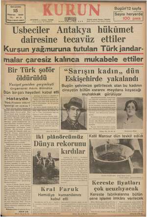   Çarşamba 15 Haziran 1938 YIL: 21-8 İ Sayı:7337-1427 'ANBUL — Ankara Caddesi eli Posta kutusu: 46 (İstanbul) © Telgraf...