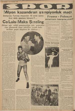    Bi EE x 22 HAZİRAN 5 — KURUN 1938 Milyon kazandıran şampiyonluk maçı Dempsey-Tunney maçından 10 sene sonra 2nci defa...