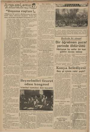  66 Boşuna «Müphem bir şeyler katle alâka derecesi meşkük! Daha doğ- rusu, ne e demek istedigin rk a e Kend siler ey iz rarlı