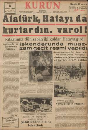    Çarşamba Bugün 12 sayfa | ii lk heryerde sayızasa mese) MEL Mm me en 3 miz Atatürk, Hatayı da kurtardın. varol! Kıtaatımız