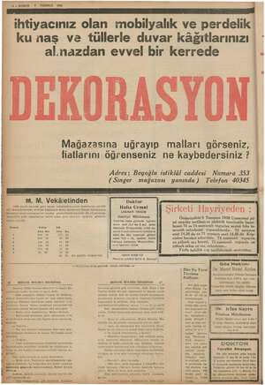    © iz —KURUN 7 TEMMUZ 1938 ihtiyacınız olan mobilyalık ve perdelik o ku naş ve tüllerle duvar kâğıtlarınızı alnazdan evvel