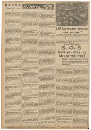  10 — KURUN KAVGA Yazan: Jack London yok canım. Herhalde ona - pm Bu sabah “Sarı diş”, un butundan bir külbastılık pia & Az