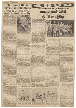  e? dip. aş gi e 6 — KURUN AĞUSTOS 1938 ? Hükümet Reisi büyük musikişinas Paderevski ye iik zamanlar: “ sende musikiye istidat