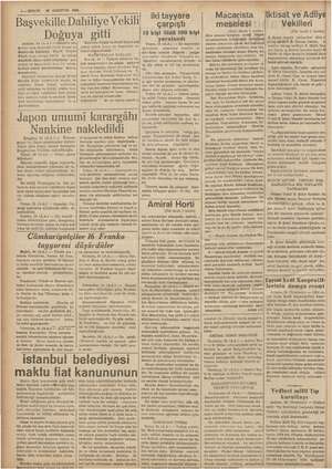    TER 4 —EURUN 25 AĞUSTOS 1938 va a şi ” Başvekille Dahiliye Vekili Doğuya gitti ara, 24 ( — Elazığ'a git.| mekte olan...