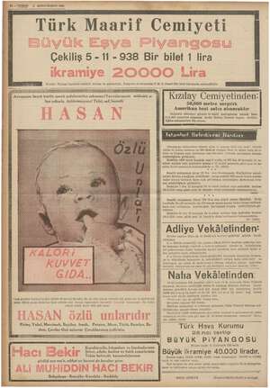  13 — KURUN 2 IKINCITEŞRİN 1938 Türk Maarif Cemiyeti Çekiliş 5 - 11 - 938 Bir bilet 1 lira Biletler: Piyango bayilerile...