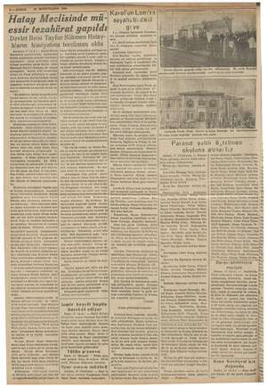    Yİ e 18 İKİNCITEŞRİN 1938 Hatay Meclisinde mü- essir tezahürat yapıldı Devlet Reisi Tayfur Sökmen Hatay- | 7» lıların...