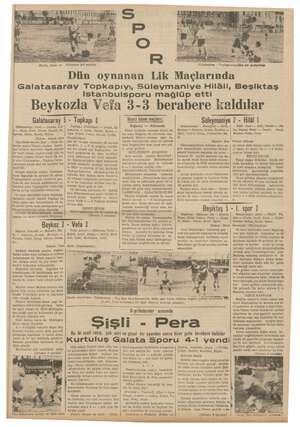    Eşvak, Salim ve Süleyman gol peşinde; Dün oynanan Lik iz va — e gi ü Sg e, Galatasaray - Topkapı maçından bir enstantana