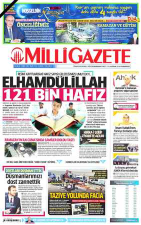  ÖNCELİĞİMİZ YaKurulduğu günden bu yana önemli çalışmala- ae Şe e ere LR Başkanı Mustafa Köylü, Ramazan ayını ve Çe EEE een RE