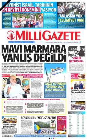    MİLLİ GAZETE MAVI MARMARA ! YANLIŞ DEĞİLDİ > Mavi Marmara'da vatandaslarımızı hunharca katleden İsrall ile mutabakata varan