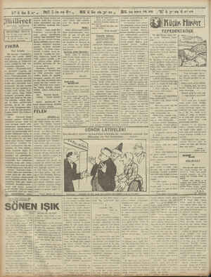   kadar bü ASRIN ÜMDESİ *MİLLİYET,TİR 4 MART 1920 BUGÜNKÜ HAVA Dün en fazla hararet nakıs (D), enaz nakıs Bdereceydi. Bu gün