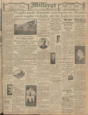   1929 Pazar 30 baziran İdarehane İstanbul, — Ankâra caddesi, No — 100 Telgi dre: . Telefon numaraları Istanbul, Milliyet...