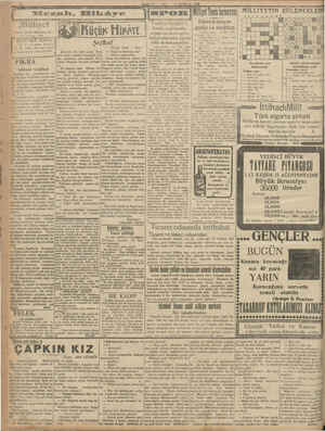   i | | hu sildi Mezah, nikâye dMilliyet ASRIN ÜMDESİ *MİLLİYET. TIR 15 Temmuz - 1999 BUGÜNKÜ HAVA Dün çok baratet 99 en z 12