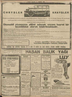   Kraysler otomobillerinin yeni 1930 modelleri ilk irsalatı fabrika tarafından Türkiyeye mütevec "»en yola çıkmıştır. Bu sene,