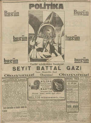   MİLLİYET PAZARTESİ z MART 1930 OLİTİKA Un bugün /— Tarihi tetrika&ına başlıyor. GAZİi SEYiİT BATTAL Yazan : Nizameddin Nazif