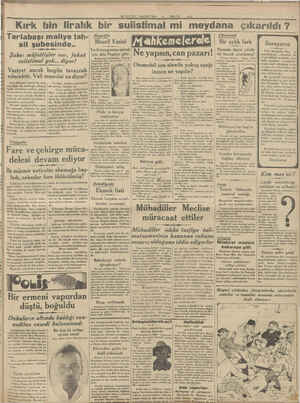       düm ibi YET PAZARTESF MAYIS 14 1931 Kırk bin liralık bir suiistimal mi meydana çıkarıldı ? Tarlabaşı maliye ta sil...