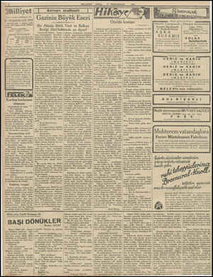  İ çare buldu: Asrın umdesi «Milliyet» tir. 27 TEŞRİNİSANİ 1931 IDAREHANE — Ankara cadde- si No: 100 Telgraf adresi: Milliyet,