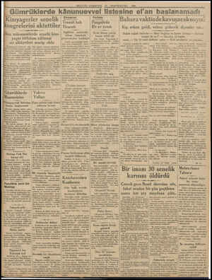  MİLLİYET CUMARTESİ 12 KANUNUEVVEL 1931 Gümrüklerde kânunuevvel listesine el'an başlanamadı Kimyagerler senelik kongrelerini