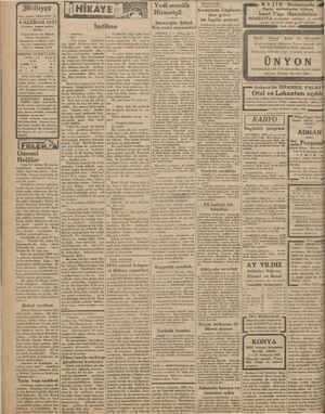    Jililliyet Asrın ümdesi “MİLLİYET” tir. 8 HAZİRAN 1932 İdarehane: Ankara caddesi, 100 No. Telgraf adresi; İst, Milliyet
